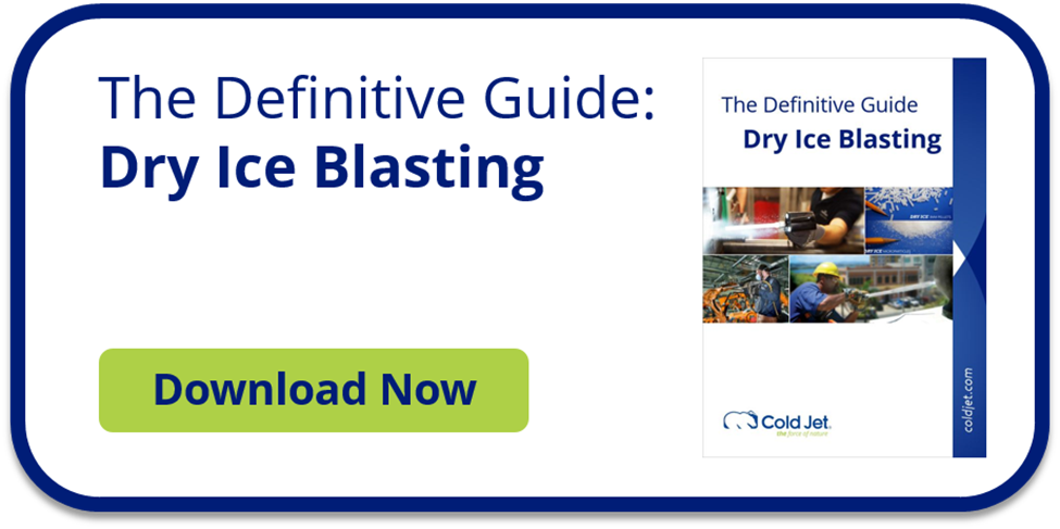 Definitive Guide to Dry Ice Blasting